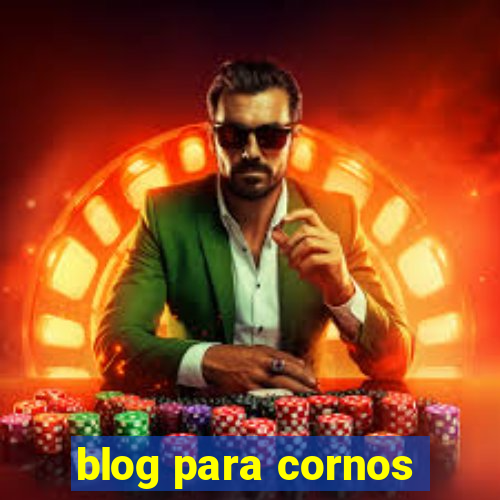 blog para cornos